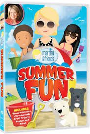 Martha & Friends: Summer Fun DVD Giveaway (ends 7/29)