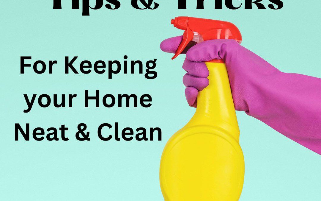 Cleaning Tips And Tricks That You May Find Useful