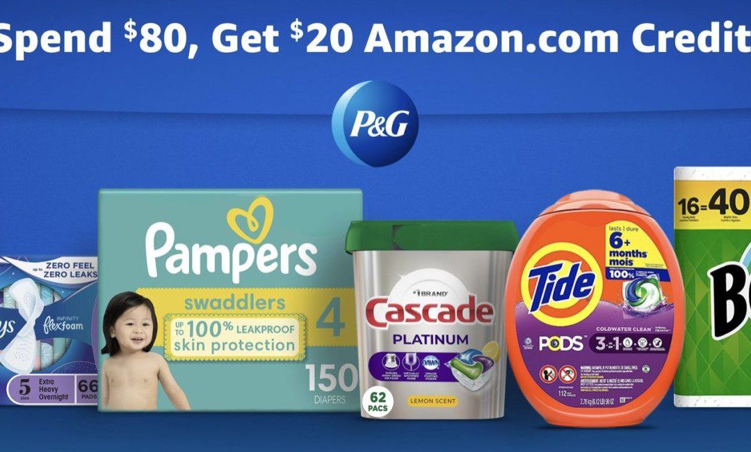 Spend $80 on P&G Products and Get a FREE $20 Amazon Credit